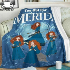 We Are Never Too Old For Merdia Blanket